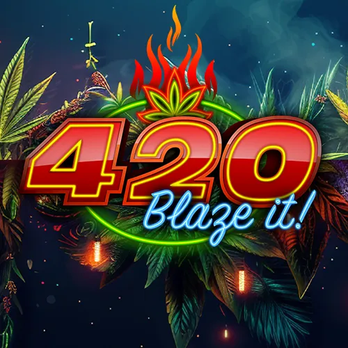 420 Blaze It