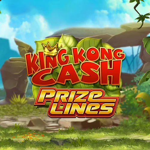 King Kong Cash Prize Lines