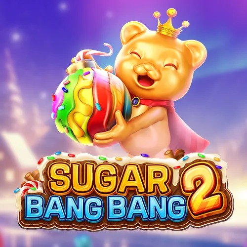 Sugar Bang Bang 2