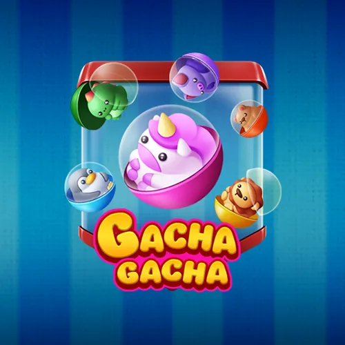 Gacha Gacha