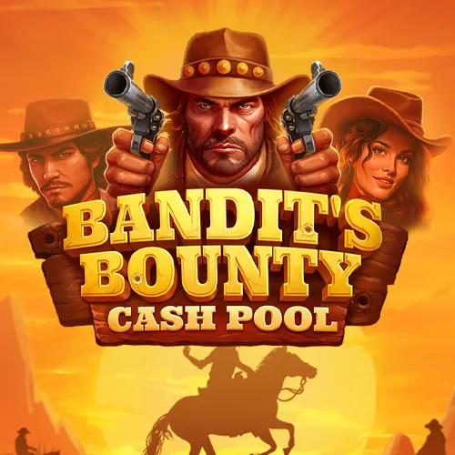 Bandits Bounty: Cash Pool