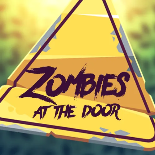 Zombies At the Door
